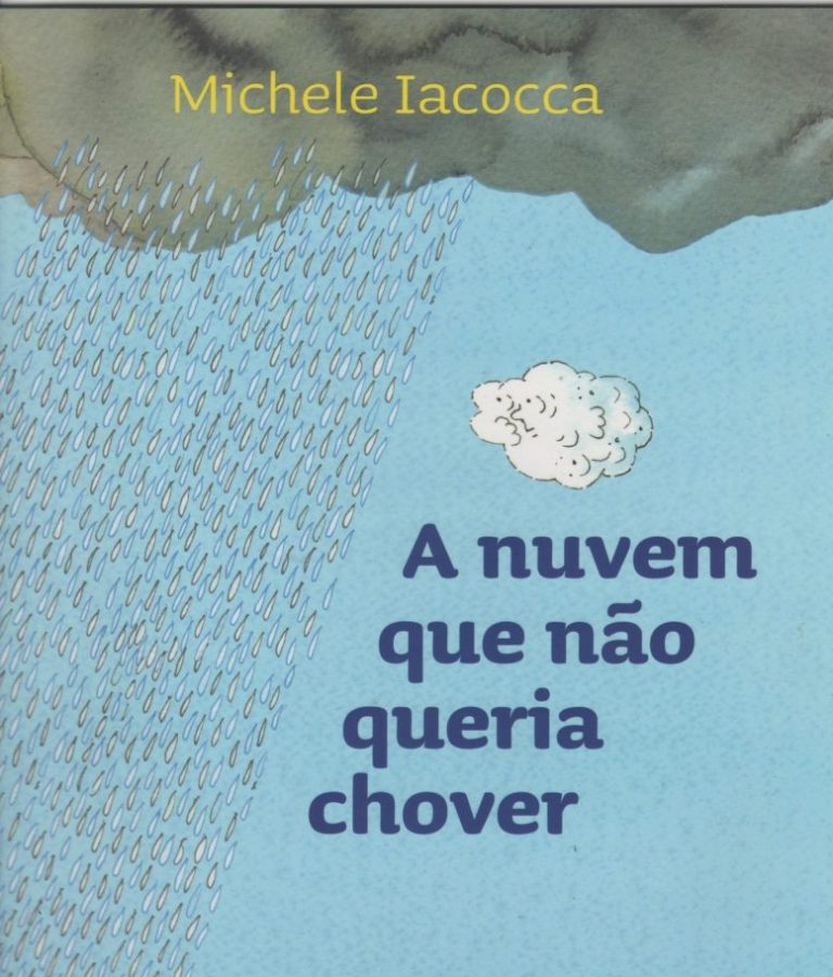 A Nuvem Que Não Quria Chover